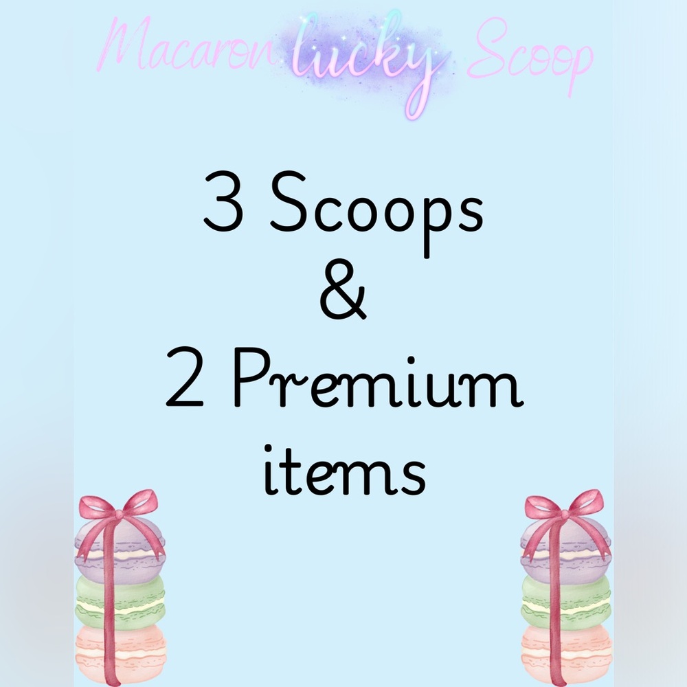 3 Scoops & 2 Premium Items